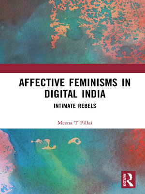 cover image of Affective Feminisms in Digital India